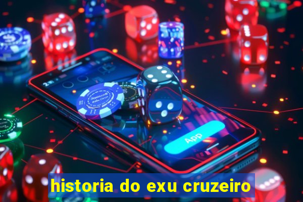 historia do exu cruzeiro